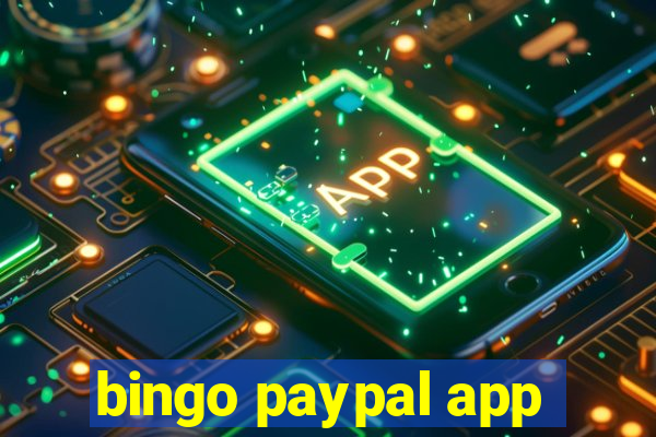 bingo paypal app