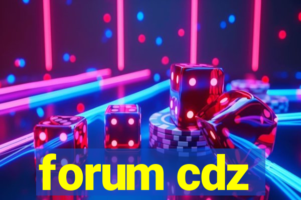 forum cdz