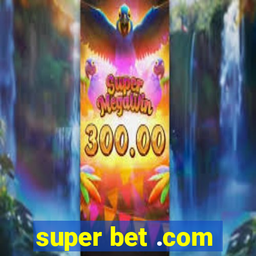 super bet .com