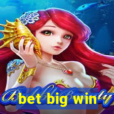 bet big win