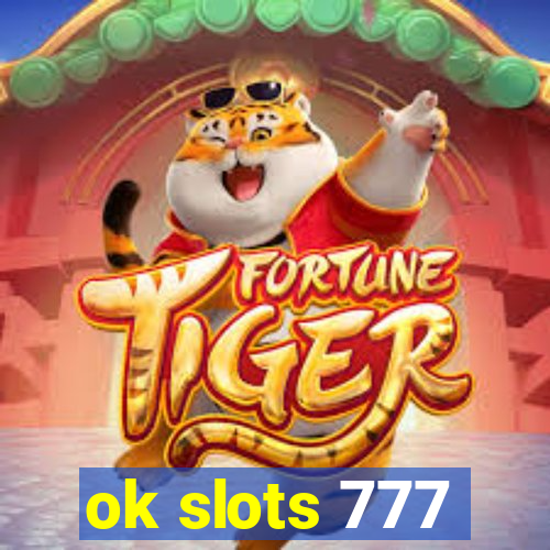 ok slots 777