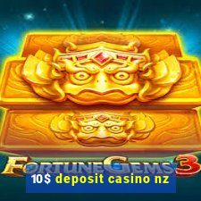 10$ deposit casino nz