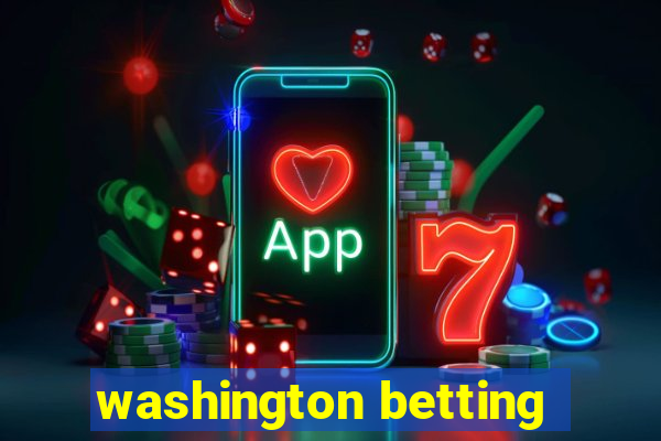 washington betting