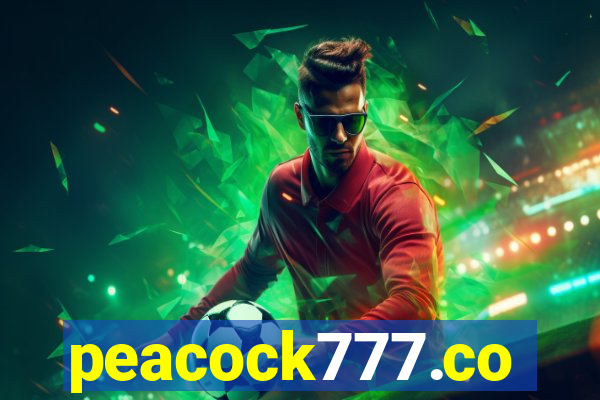 peacock777.co