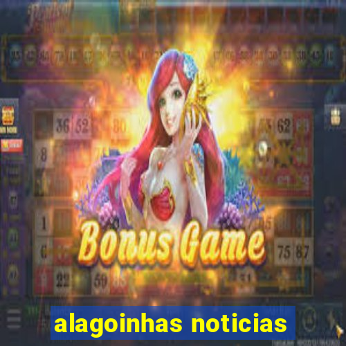 alagoinhas noticias