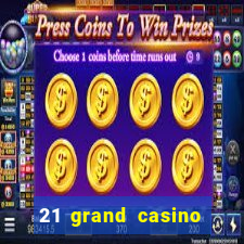 21 grand casino sister sites