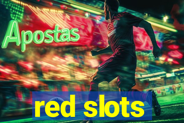 red slots