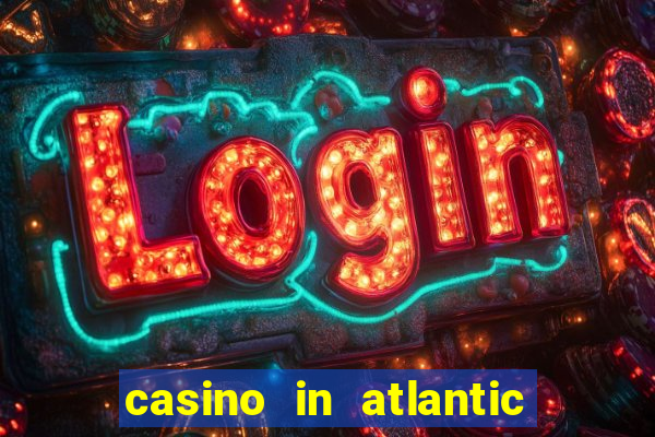 casino in atlantic city resort