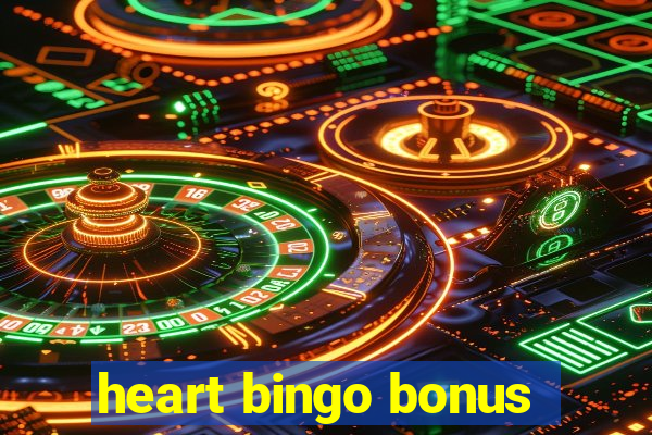 heart bingo bonus