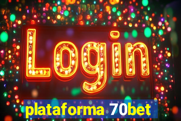 plataforma 70bet