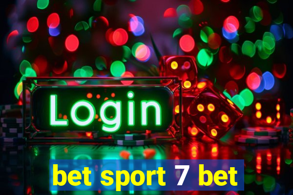 bet sport 7 bet