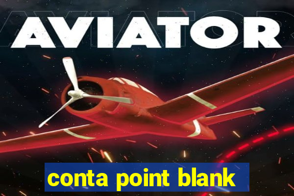 conta point blank