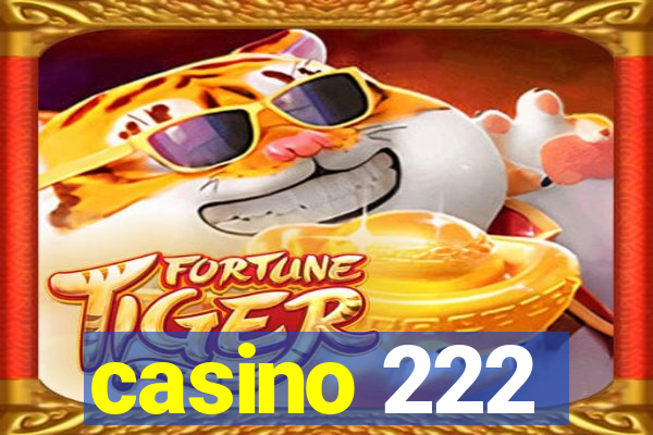 casino 222