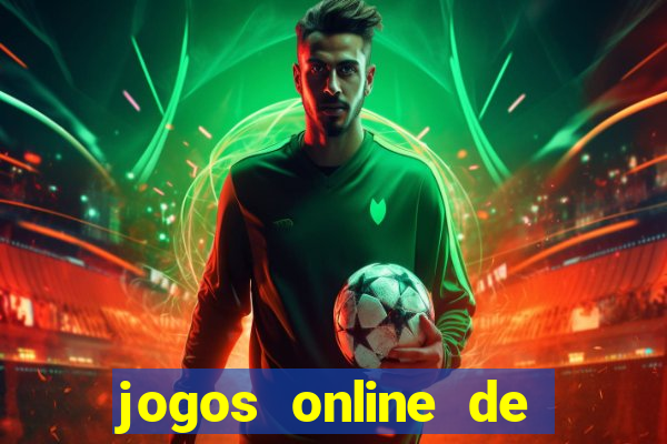 jogos online de ganhar dinheiro