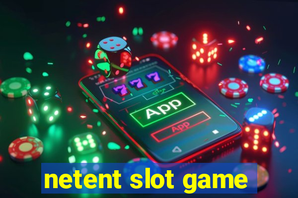 netent slot game