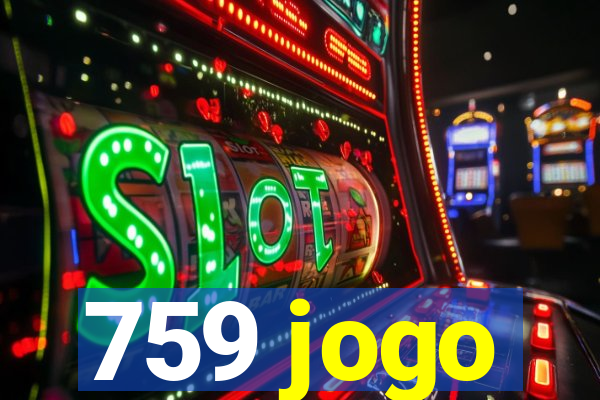 759 jogo