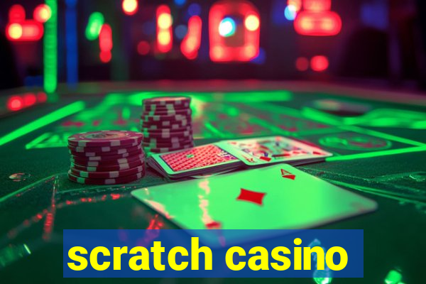 scratch casino