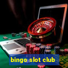 bingo slot club