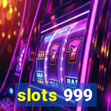 slots 999