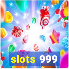 slots 999