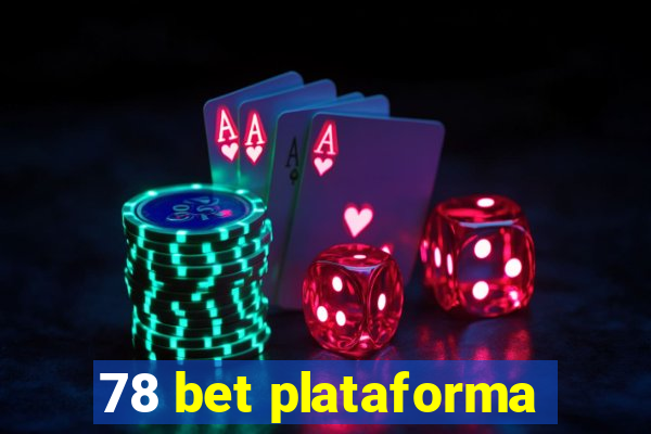 78 bet plataforma