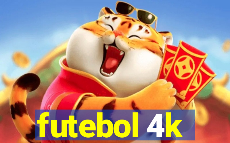 futebol 4k