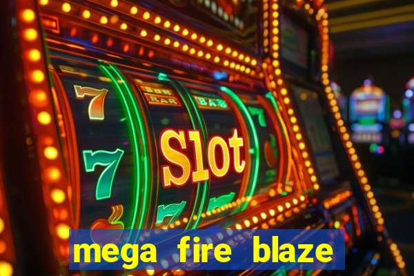 mega fire blaze lucky ball brasileiro