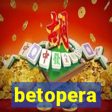 betopera