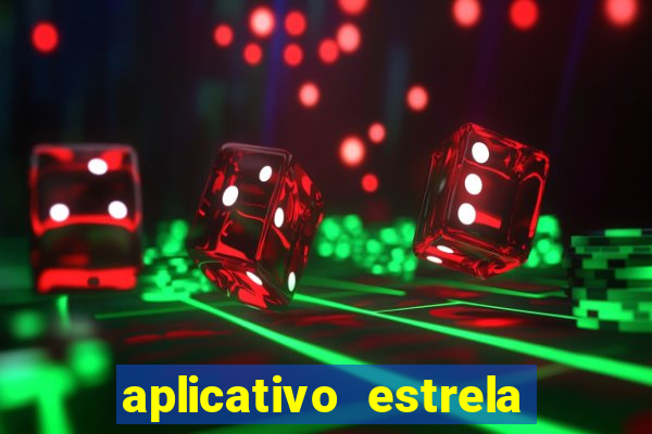 aplicativo estrela bet baixar