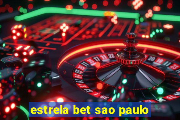 estrela bet sao paulo