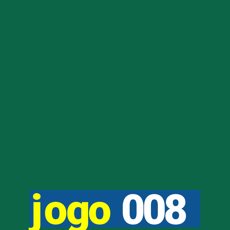 jogo 008