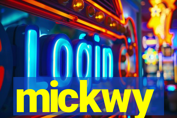 mickwy