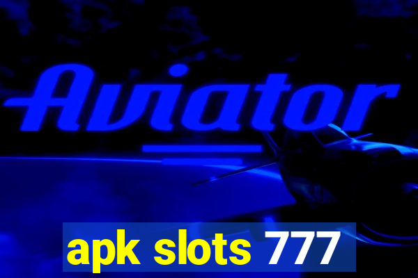 apk slots 777