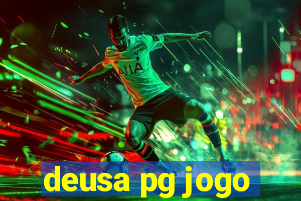 deusa pg jogo