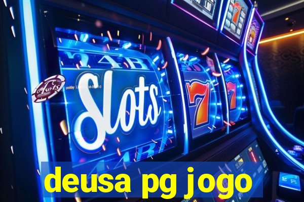 deusa pg jogo