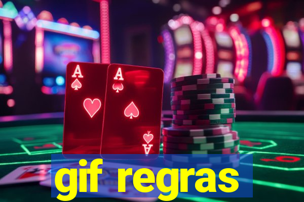 gif regras