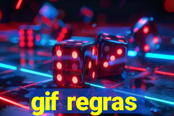 gif regras