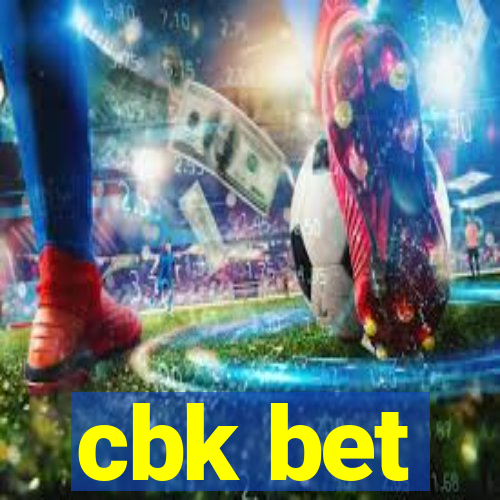 cbk bet