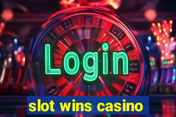 slot wins casino