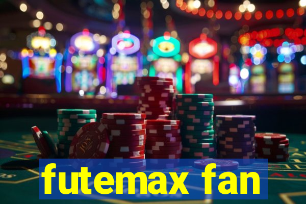 futemax fan