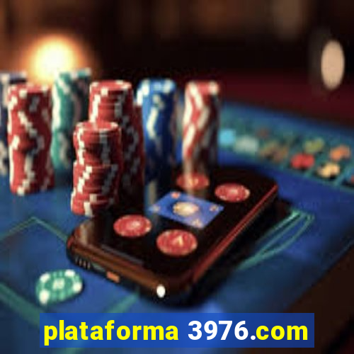 plataforma 3976.com