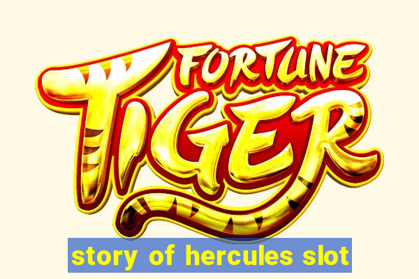 story of hercules slot