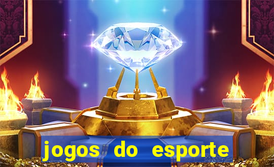 jogos do esporte da sorte