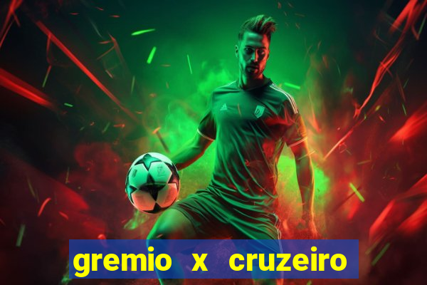 gremio x cruzeiro ao vivo hd