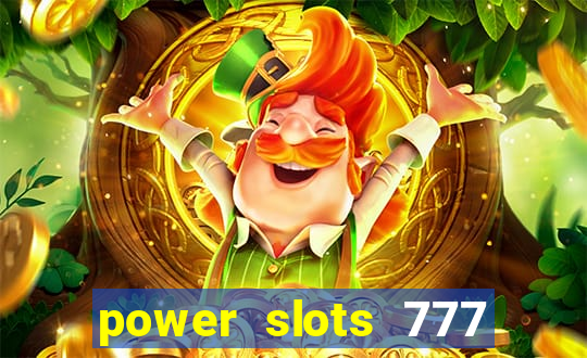 power slots 777 casino online