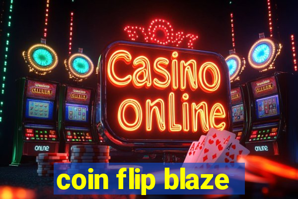 coin flip blaze