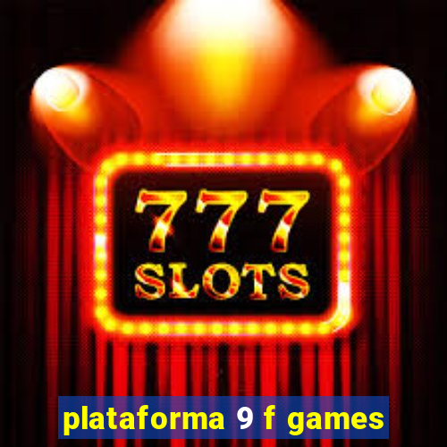 plataforma 9 f games