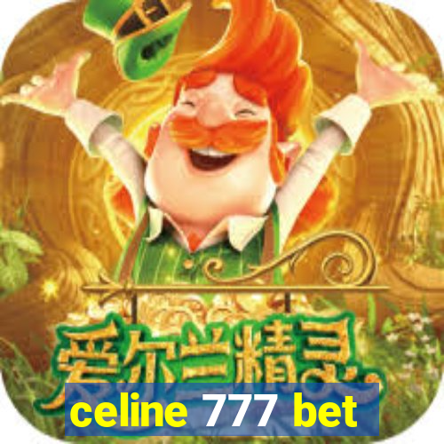 celine 777 bet