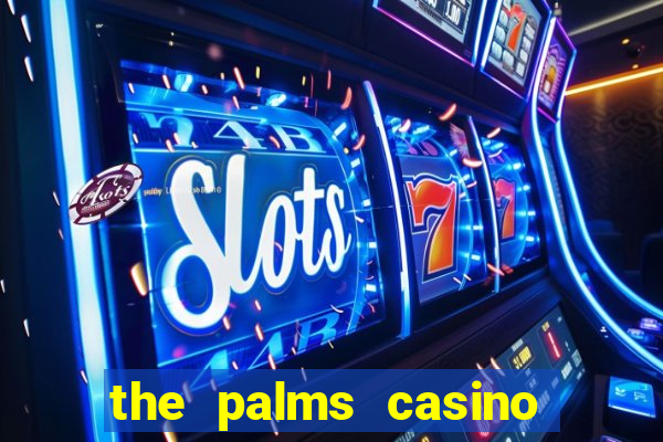 the palms casino las vegas