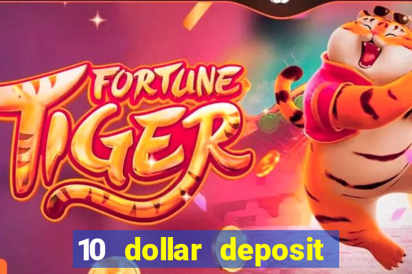 10 dollar deposit casino canada